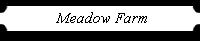 Meadow Farm